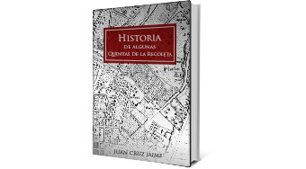 HISTORIA DE ALGUNAS QUINTAS DE LA RECOLETA